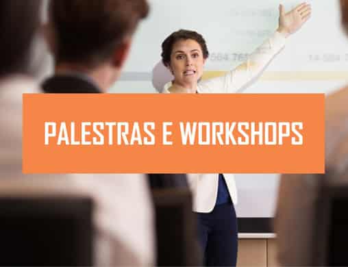 Palestras e Workshops